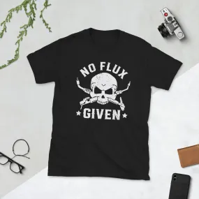 Welder No flux given Unisex Tee